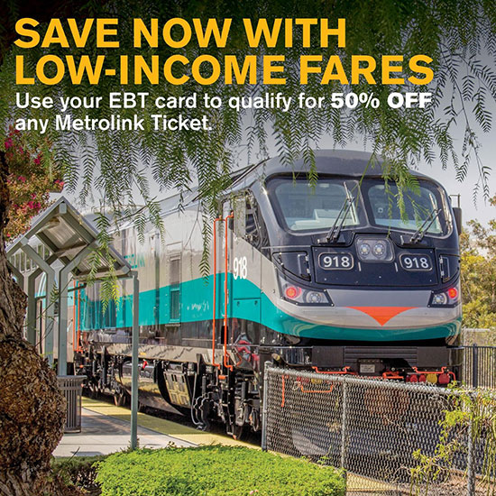 Metrolink Discount for EBT cardholders. Save now with low-income fairs