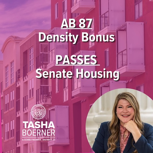 ad77 Boerner Density Bonus Bill Passes Senate Housing Committee