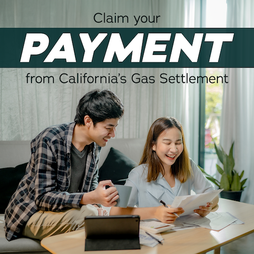 ad77 Claim your Payment from California Gas Settlement